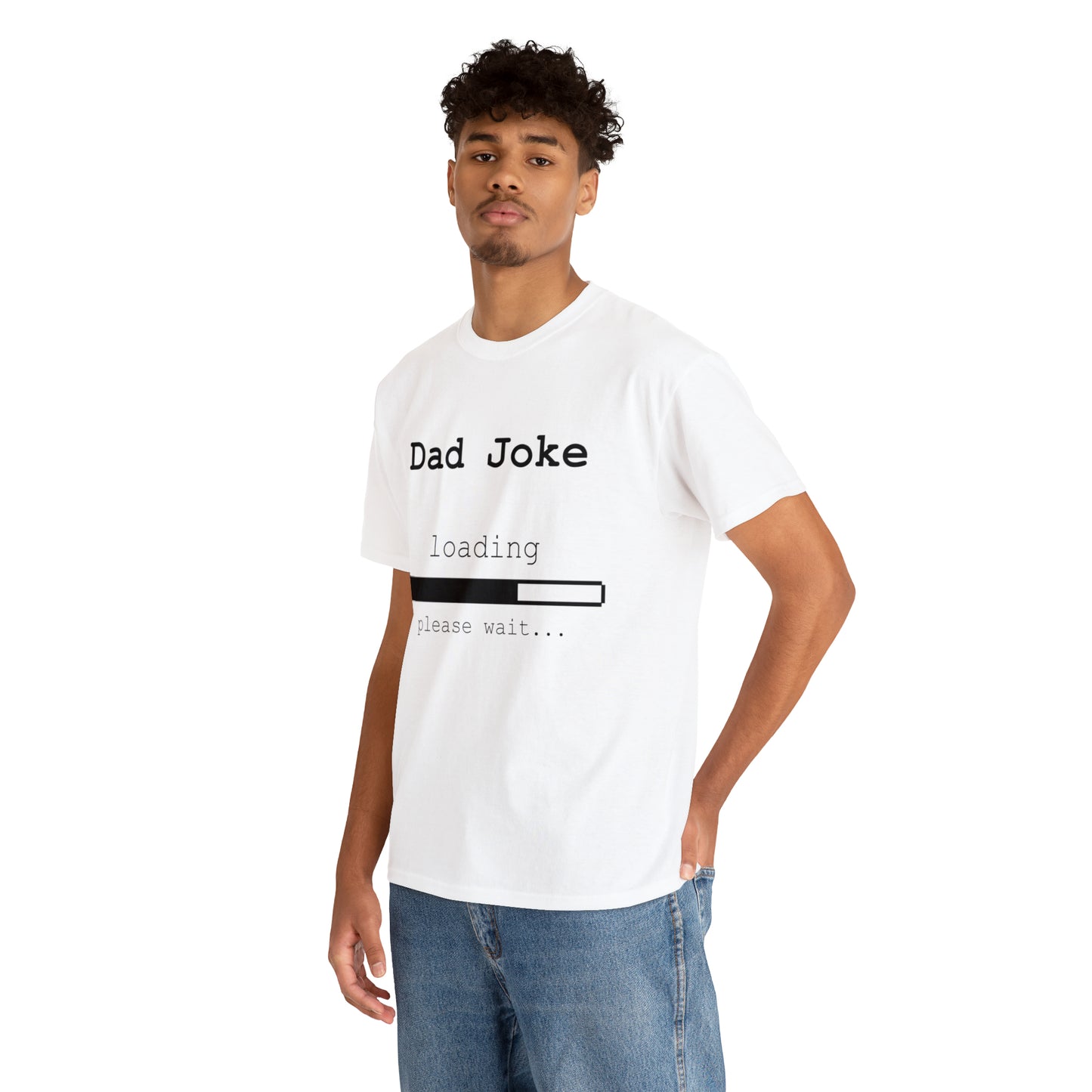 Dad Joke Loading... Please Wait T-shirt