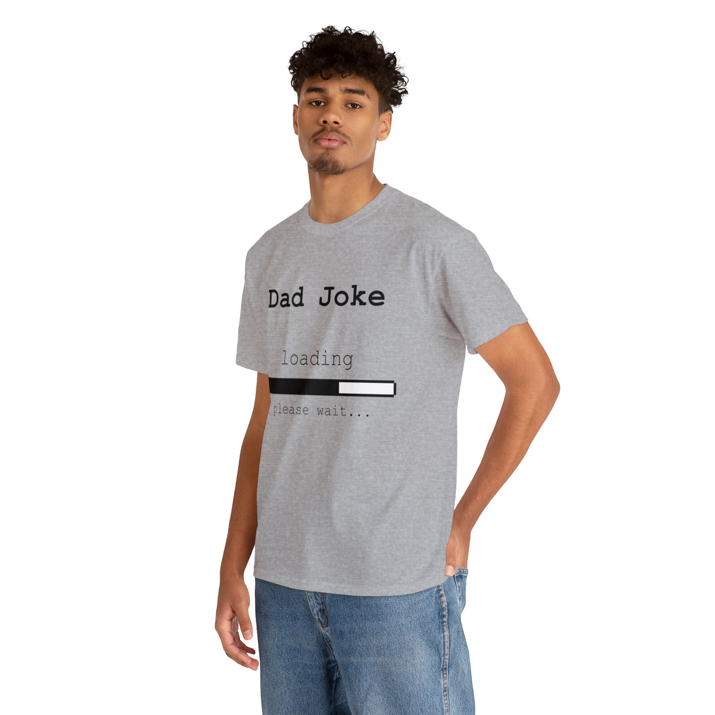 Dad Joke Loading... Please Wait T-shirt