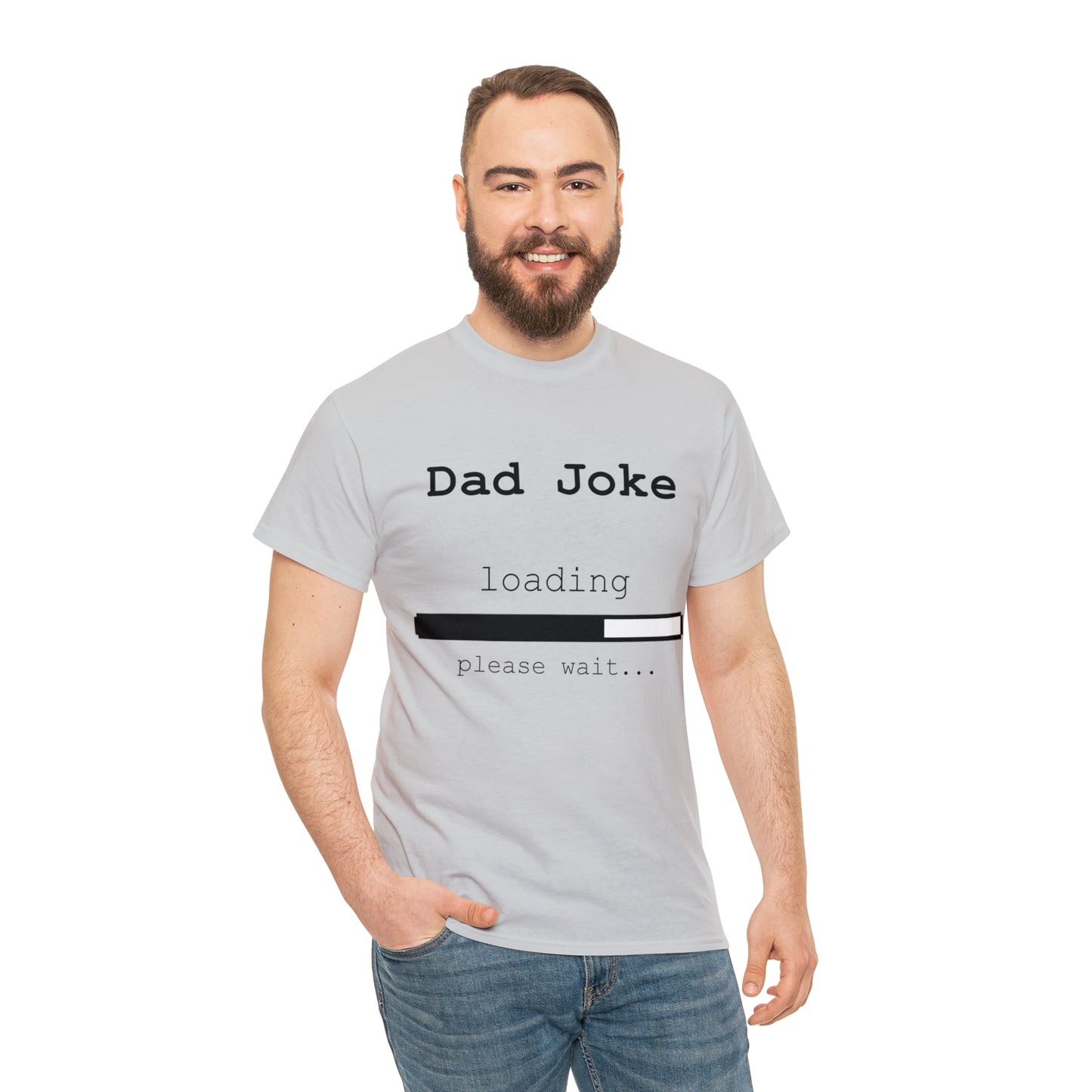 Dad Joke Loading... Please Wait T-shirt