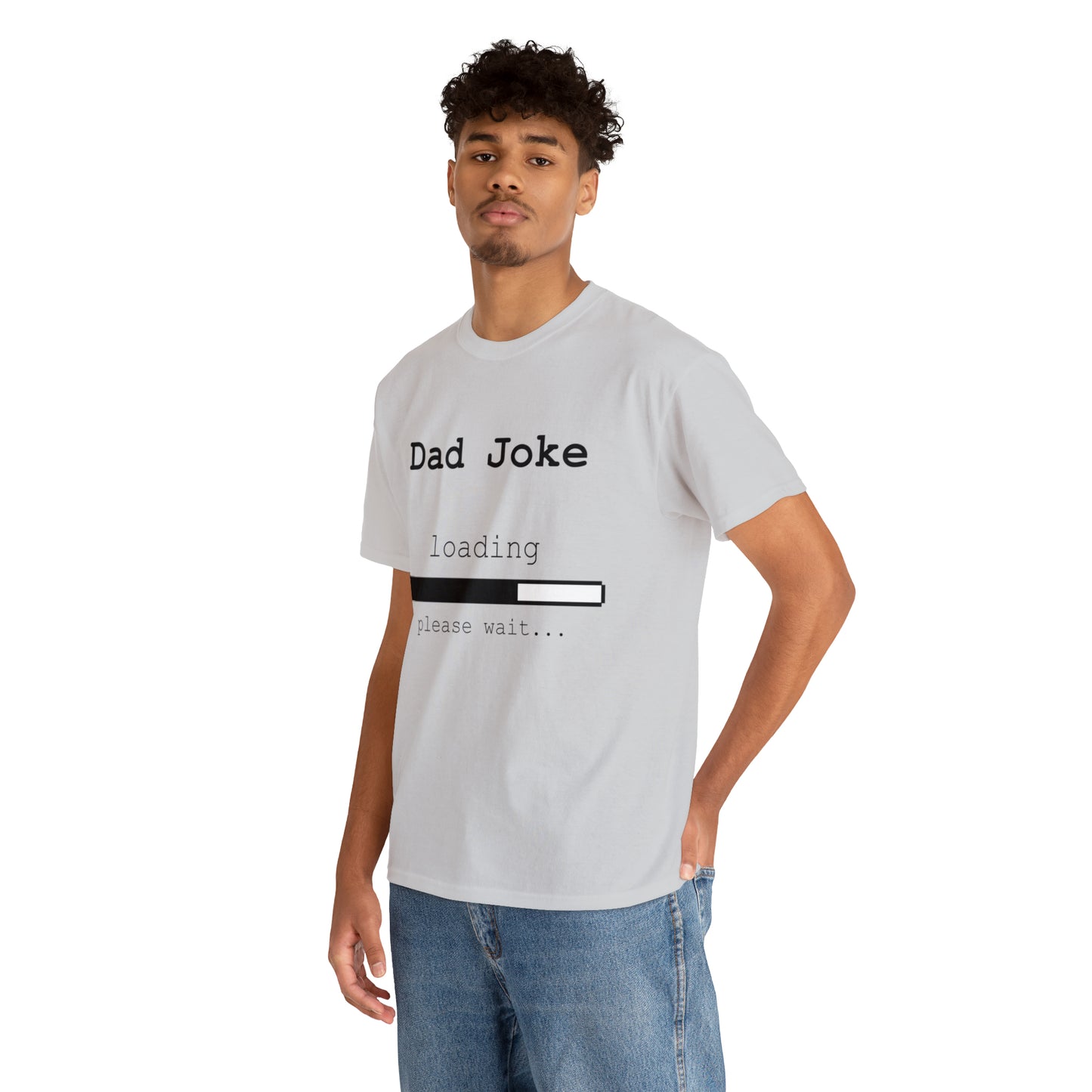 Dad Joke Loading... Please Wait T-shirt