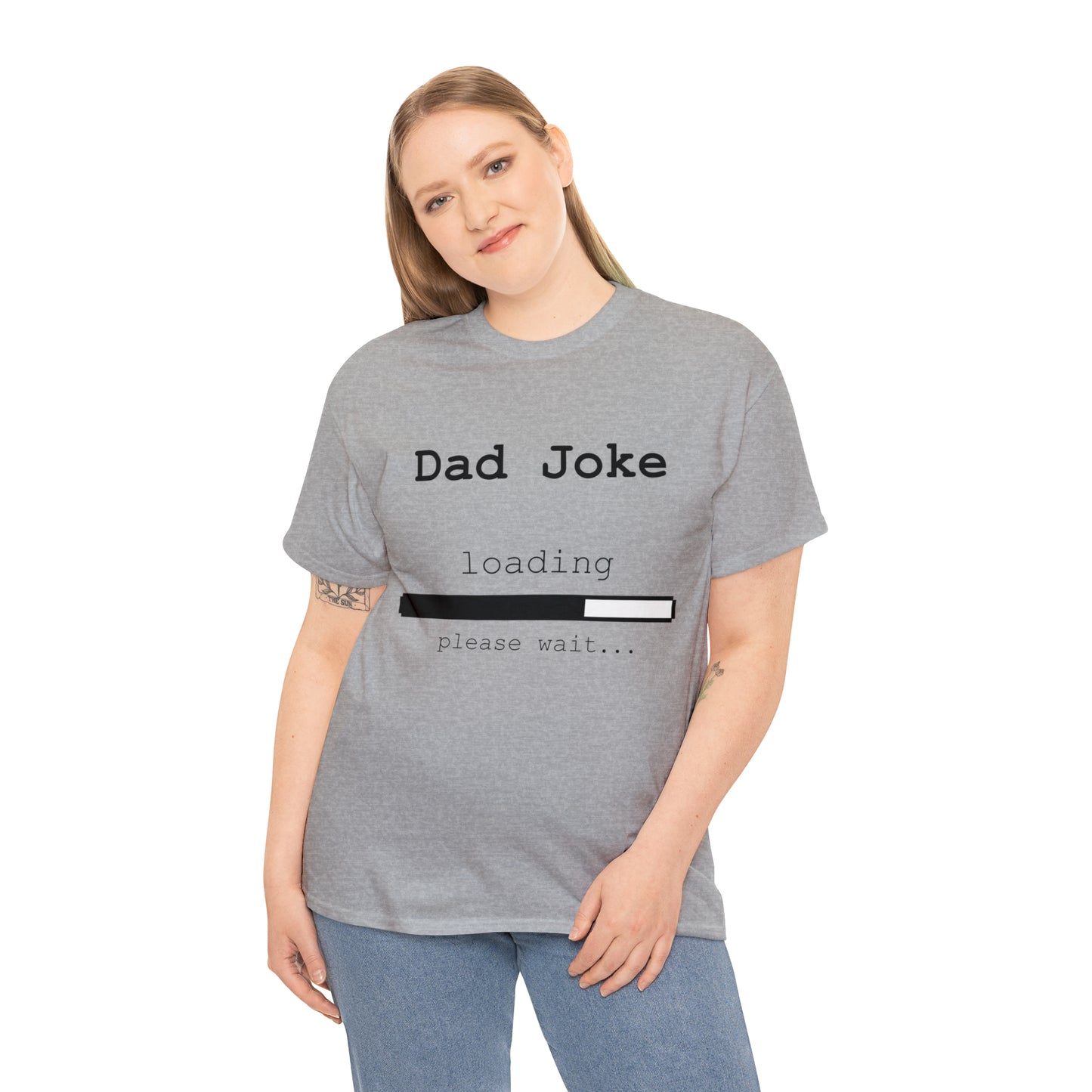 Dad Joke Loading... Please Wait T-shirt