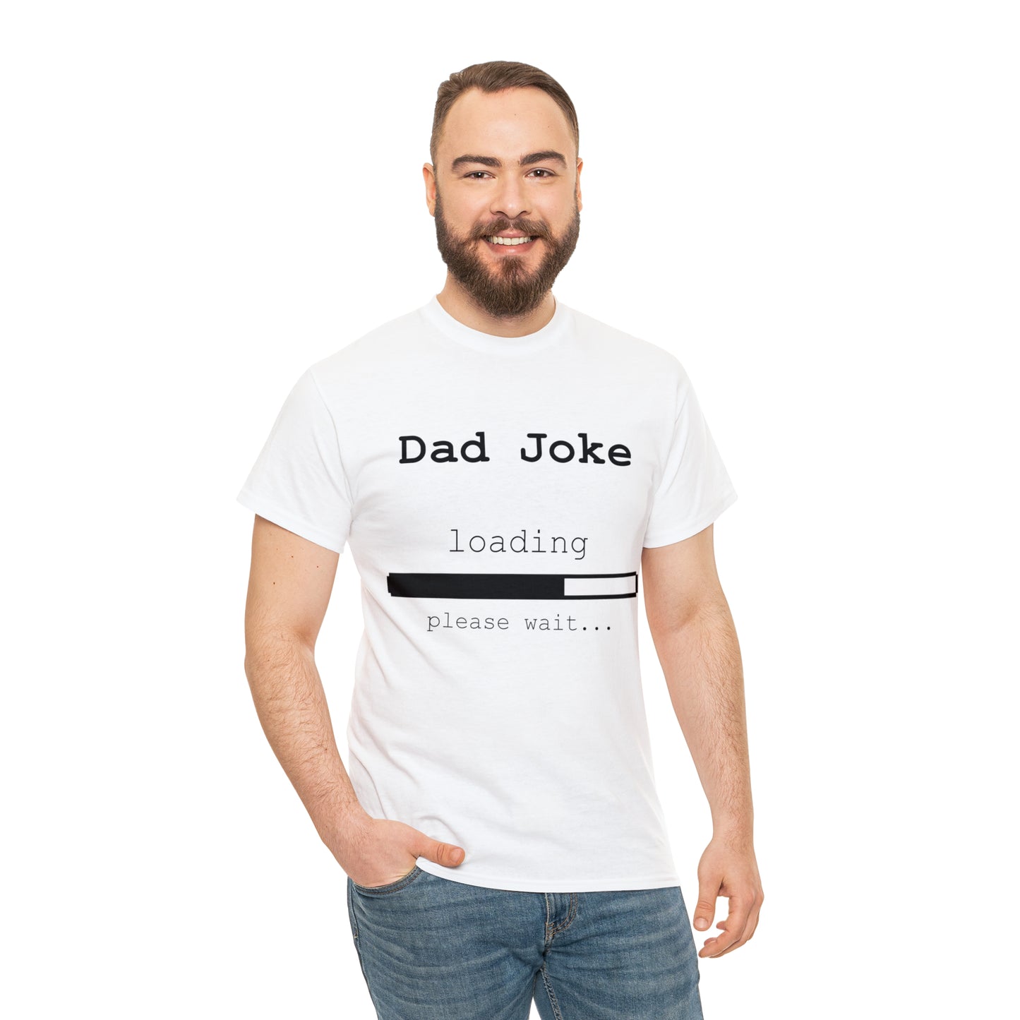 Dad Joke Loading... Please Wait T-shirt