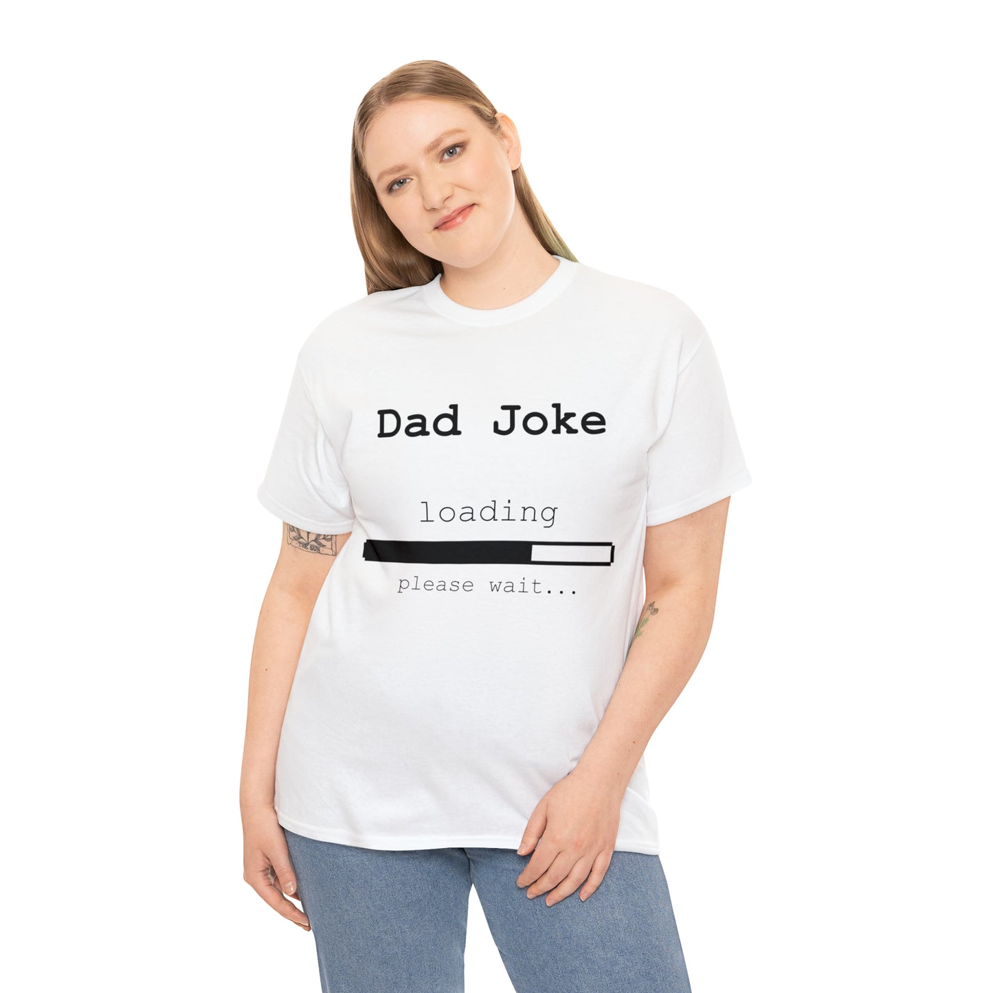 Dad Joke Loading... Please Wait T-shirt