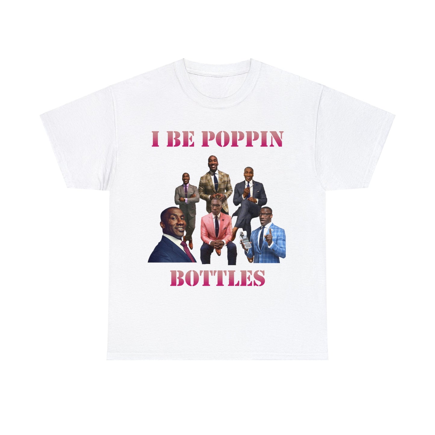 I be poppin bottles T-shirt
