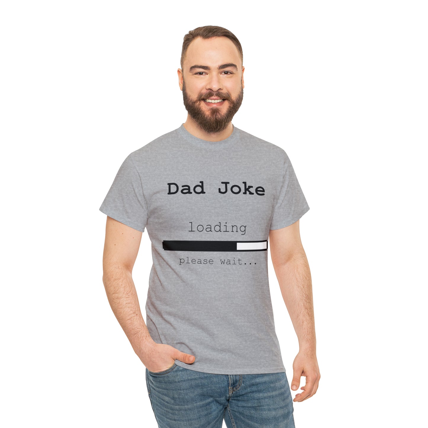 Dad Joke Loading... Please Wait T-shirt