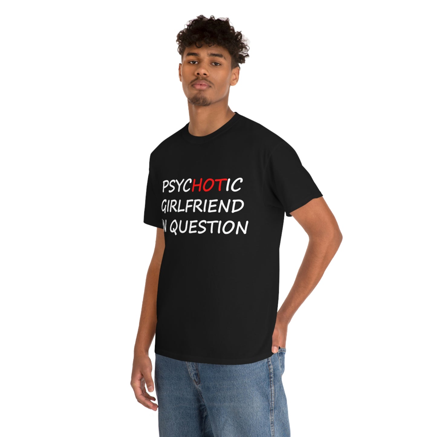 Girlfriend in question Tshirt